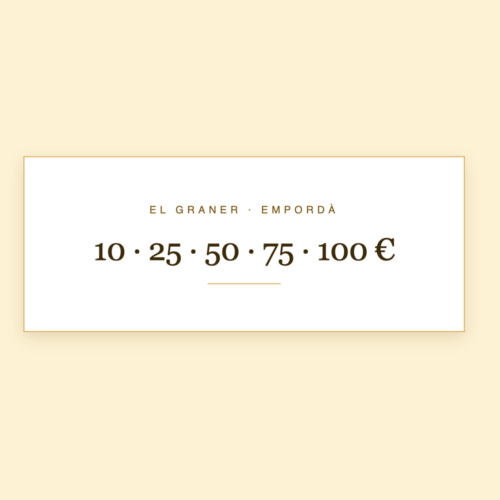 Cheque regalo de El Graner, embutidos artesanos del Empordà, por importe de 10, 25, 50, 75 o 100 euros
